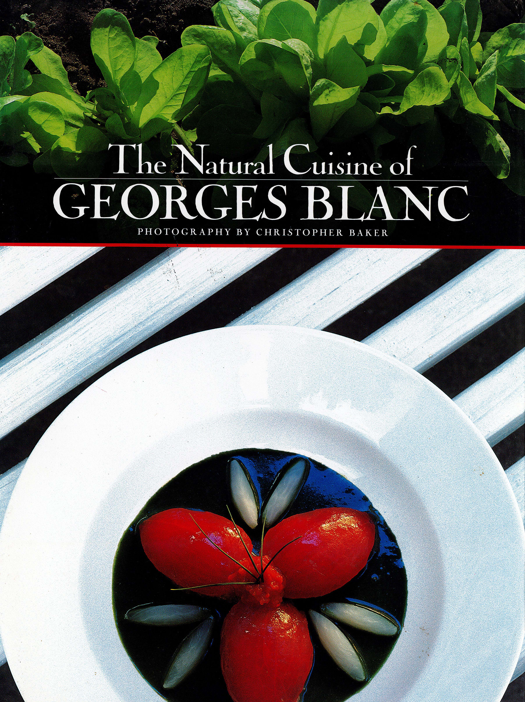 The Natural Cuisine of Georges Blanc